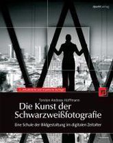 Die Kunst der Schwarzweißfotografie