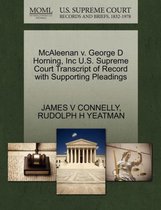 McAleenan V. George D Horning, Inc U.S. Supreme Court Transcript of Record with Supporting Pleadings