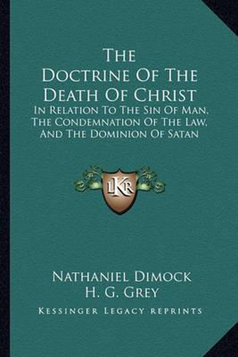 The Doctrine Of The Death Of Christ van Nathaniel Dimock