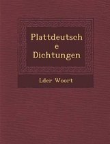 Plattdeutsche Dichtungen