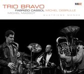 Trio Bravo - Quatrieme Monde (CD)