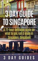 3 Day Guide to Singapore