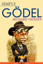 Great Lives 8 - Simply Gödel