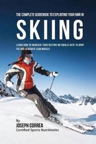 The Complete Guidebook to Exploiting Your RMR in Skiing