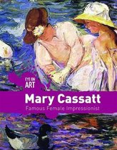 Eye on Art- Mary Cassatt