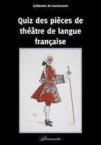 Quiz des pièces de théâtre de langue française