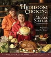 Heirloom Cooking with the Brass Sisters