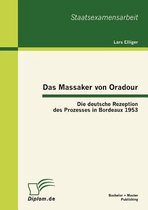 Das Massaker von Oradour