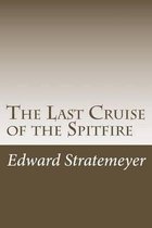 The Last Cruise of the Spitfire