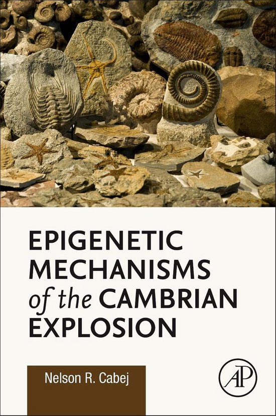 Epigenetic Mechanisms of the Cambrian Explosion - cover