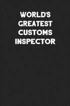 World's Greatest Customs Inspector