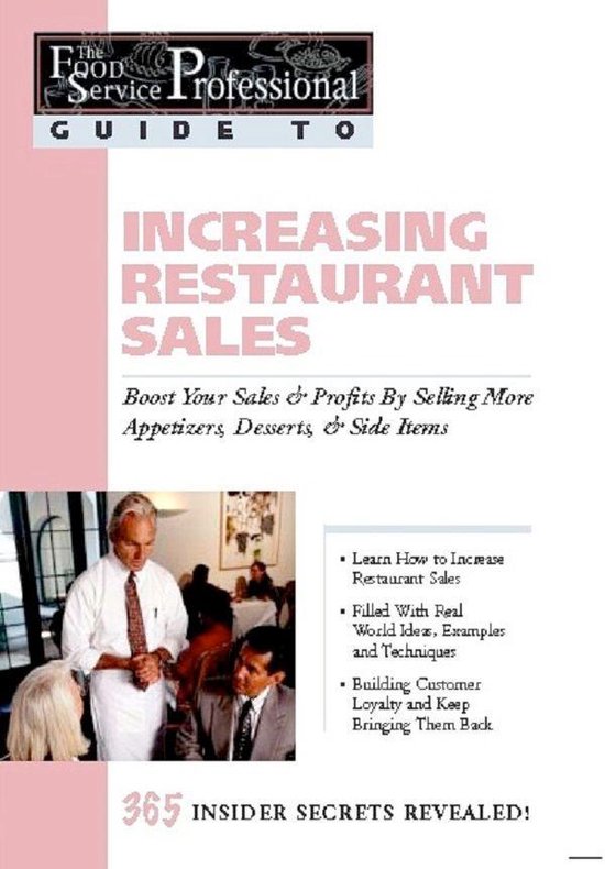 The Food Service Professionals Guide To: Increasing Restaura ... - cover