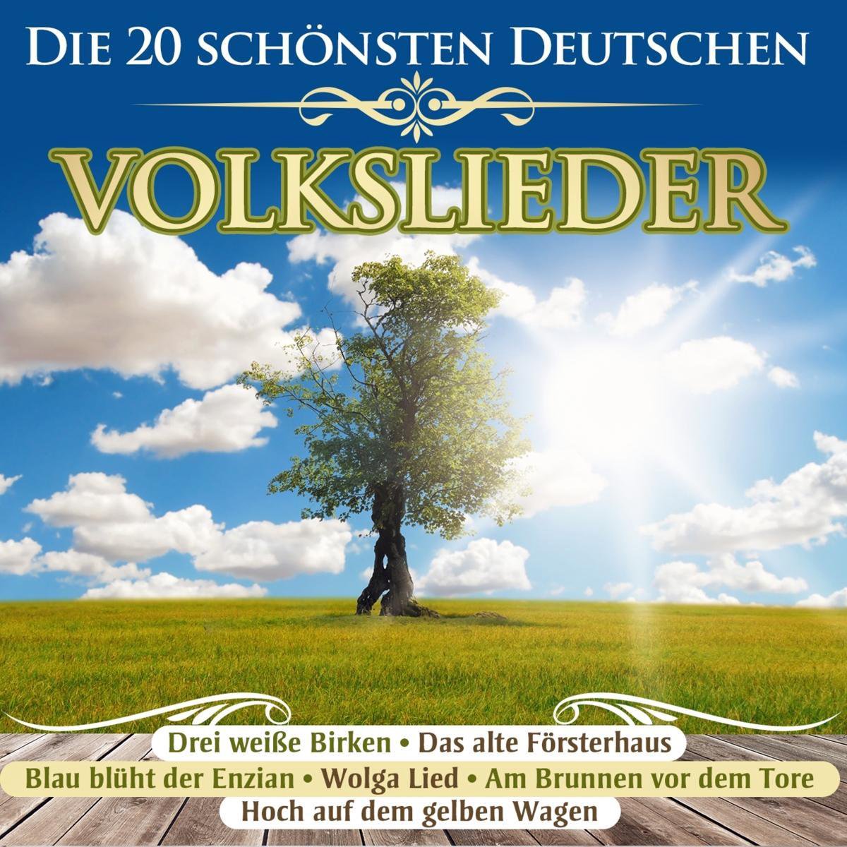 Die 20 Schonsten Deutschen Volkslie