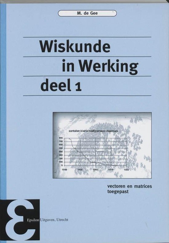 Cover van het boek 'Wiskunde in werking / 1 / druk 1' van M. de Gee