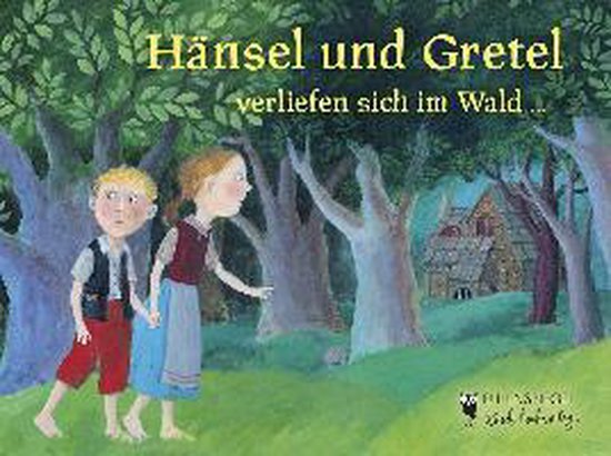 Hänsel Und Gretel Verliefen Sich Im Wald Text