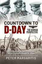 Latin America at War - Countdown to D-Day: The German Perspective