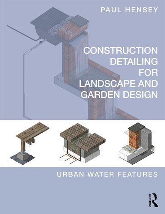 Construction Detailing for Landscape and Garden Design - cover