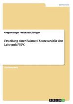 Erstellung Einer Balanced Scorecard Fur Den Lehrstuhl Wpc