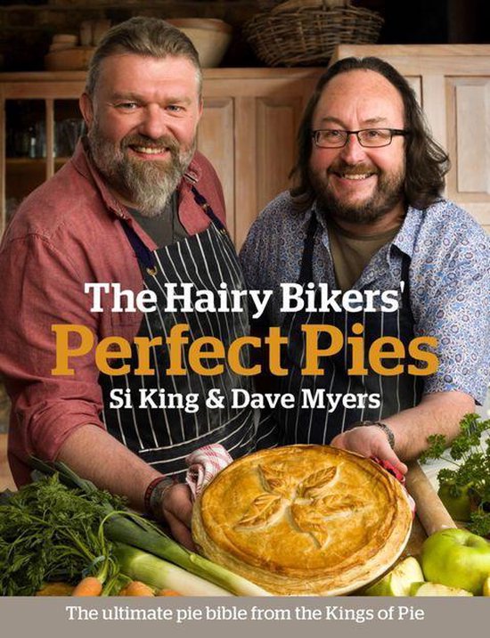 The Hairy Bikers 5 - The Hairy Bikers' Perfect Pies