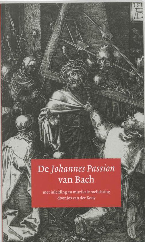 De Johannes Passion van Bach - Kooy | Nextbestfoodprocessors.com