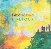 Baltic Crossing - Firetour (CD)