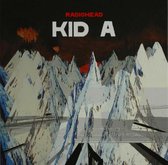 Kid A - Radiohead