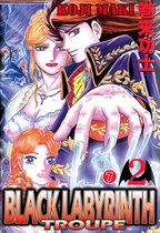 BLACK LABYRINTH TROUPE, Episode Collections 14 - BLACK LABYRINTH TROUPE