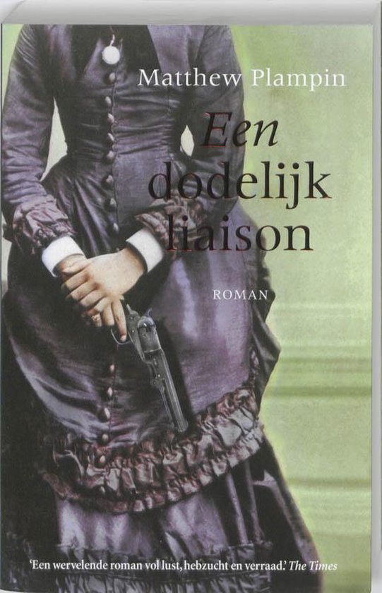 Cover van het boek 'Een dodelijk liaison' van Matthew Plampin
