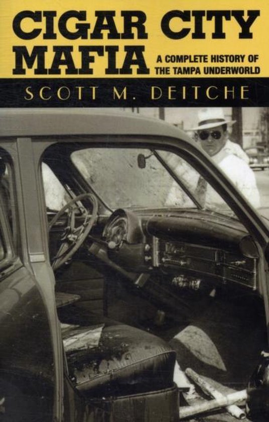 Cigar City Mafia, Scott M. Deitche 9781569802878 Boeken