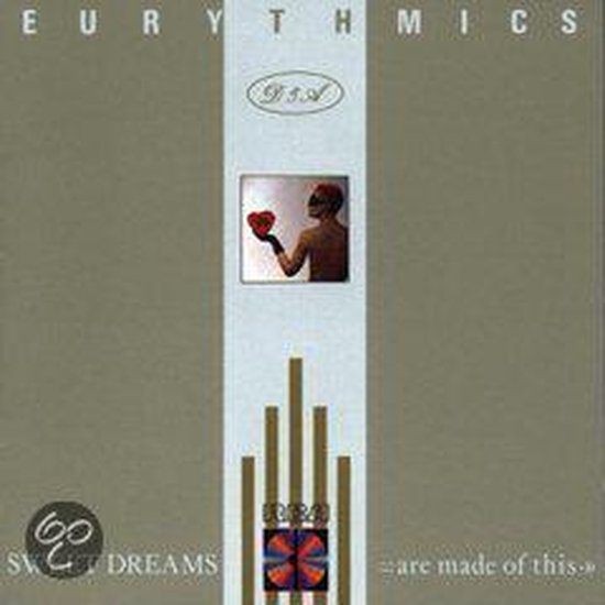 Eurythmics - Sweet Dreams (Are Made Of This