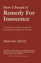 How I Found a Remedy for Innocence