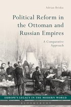 Europe’s Legacy in the Modern World - Political Reform in the Ottoman and Russian Empires