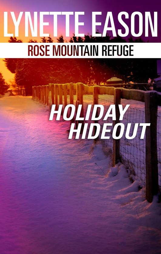 Rose Mountain Refuge 2 - Holiday Hideout - cover