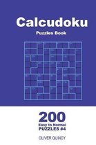 Calcudoku Puzzles Book - 200 Easy to Normal Puzzles 9x9 (Volume 4)