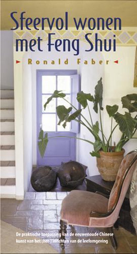 Cover van het boek 'Sfeervol wonen met Feng Shui' van Ronald Faber