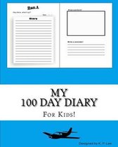 My 100 Day Diary (Blue cover)