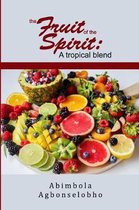 The Fruit of the Spirit