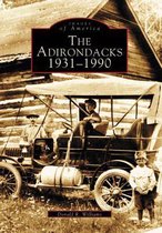 The Adirondacks 1931-1990