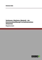 Vertrauen, Charisma, Rhetorik - ein Kommunalwahlkampf im bolivianischen Amazonas