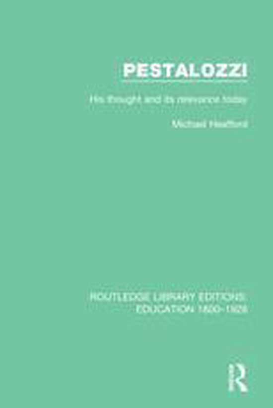 Routledge Library Editions: Education 1800-1926 - Pestalozzi - cover