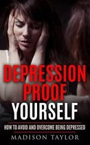 Depression Proof Yourself
