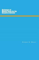 Dictionary of Mining Terms for the Resource Investor (Pocket Size)