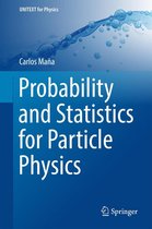 UNITEXT for Physics - Probability and Statistics for Particle Physics