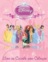 Princesa Disney Livro de Colorir Para Crian as