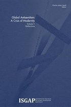 Global Antisemitism: A Crisis of Modernity: Volume V: Reflections