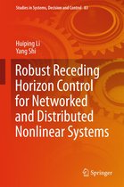Studies in Systems, Decision and Control 83 - Robust Receding Horizon Control for Networked and Distributed Nonlinear Systems