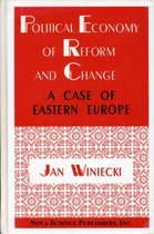 Political Economy of Reform & Change