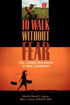To Walk Without Fear