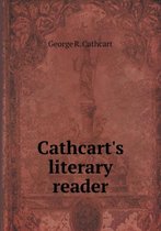 Cathcart's literary reader