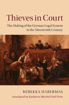 Publications of the German Historical Institute - Thieves in Court
